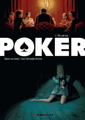 Poker T4 : Hit and run (0), bd chez Le Lombard de Derrien, Van Liemt, Cesano