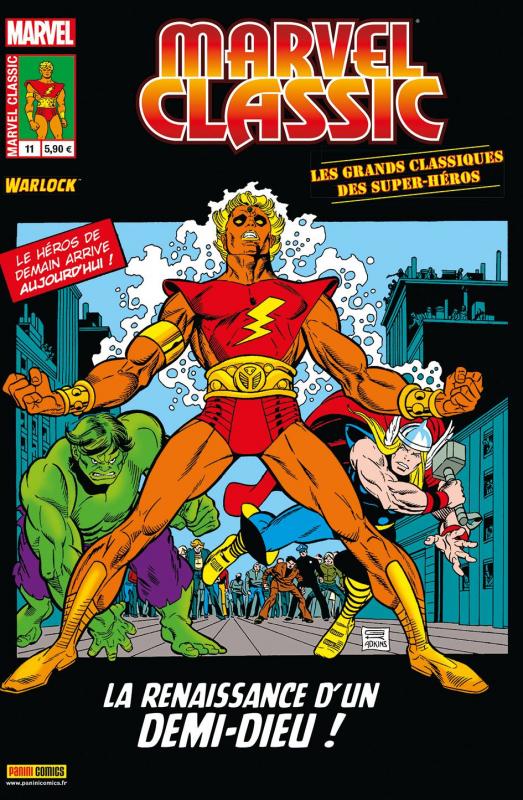  Marvel Classic – V 1, T11 : Et les hommes l'appelleront... Warlock ! (0), comics chez Panini Comics de Thomas, Kane, Adkins