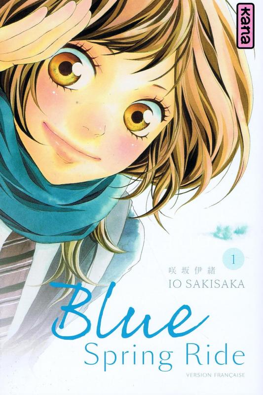  Blue spring ride T1, manga chez Kana de Sakisaka