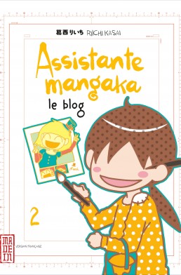  Assistante mangaka le blog T2, manga chez Kana de Kasai