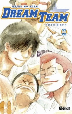  Dream team T21 : Volume 21-22 (0), manga chez Glénat de Hinata