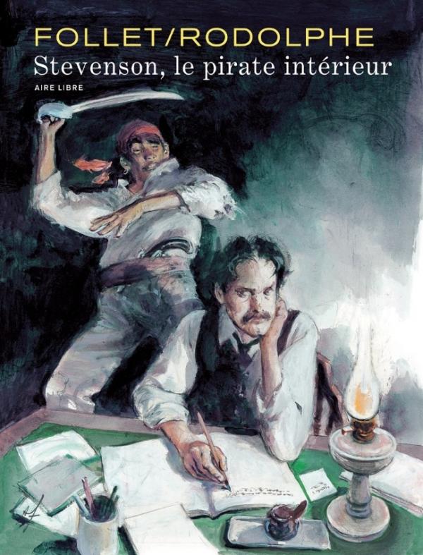 Stevenson, le pirate intérieur, bd chez Dupuis de Rodolphe, Follet