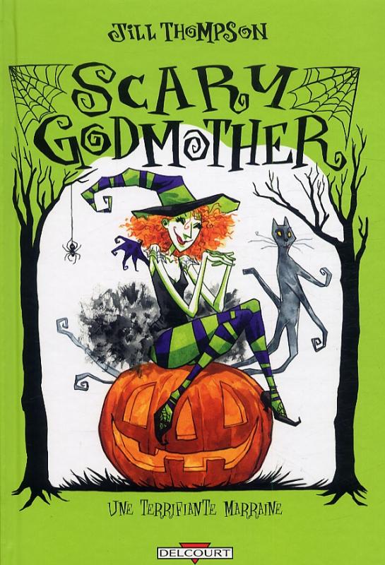 Scary Godmother : Une terrifiante marraine (0), comics chez Delcourt de Thompson