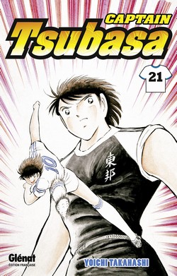  Captain Tsubasa T21, manga chez Glénat de Takahashi