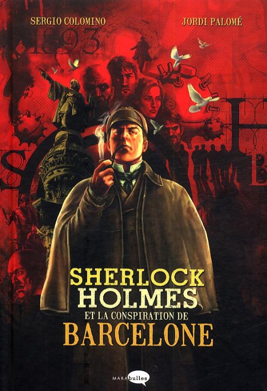Sherlock Holmes et la conspiration de Barcelone, bd chez Marabout de Colomino, Palomé, Peña