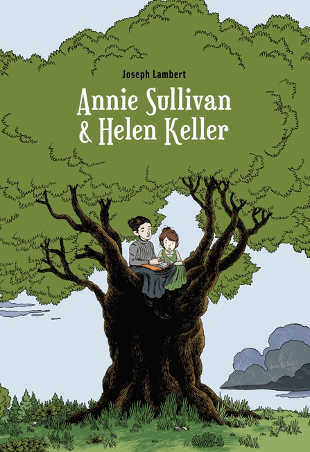 Annie Sullivan & Helen Keller, comics chez Çà et là de Lambert