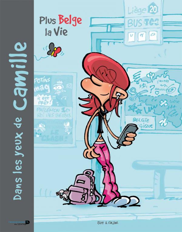 Plus belge la vie : Dans les yeux de Camille (0), bd chez Renaissance du livre de E411, Falzar, Carpentier