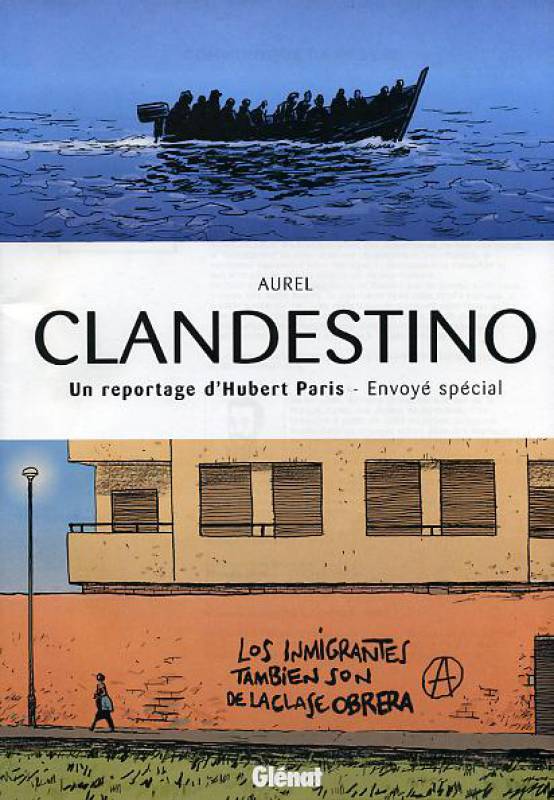 Clandestino : Un reportage de Hubert Paris, envoyé spécial (0), bd chez Glénat de Aurel