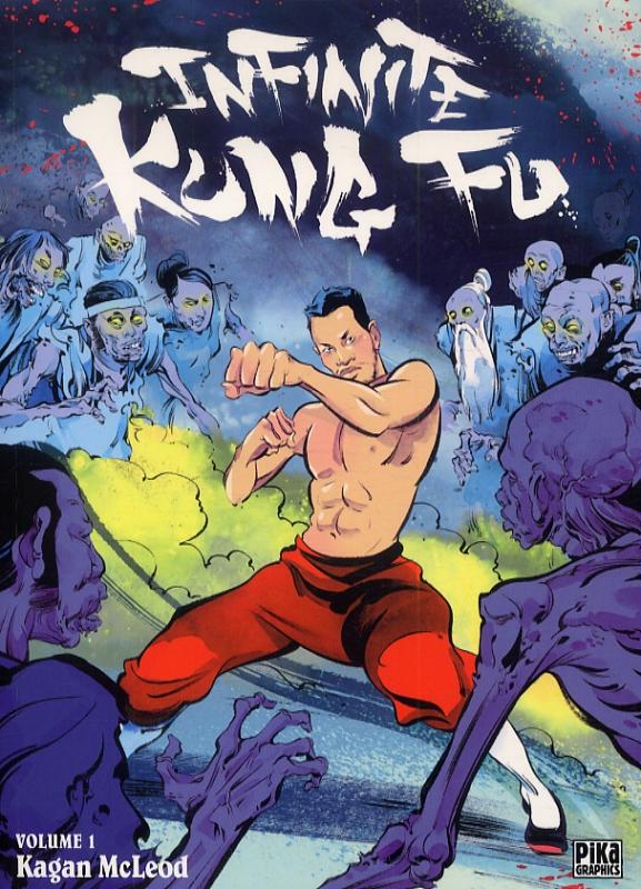  Infinite kung-fu T1, comics chez Pika de McLeod