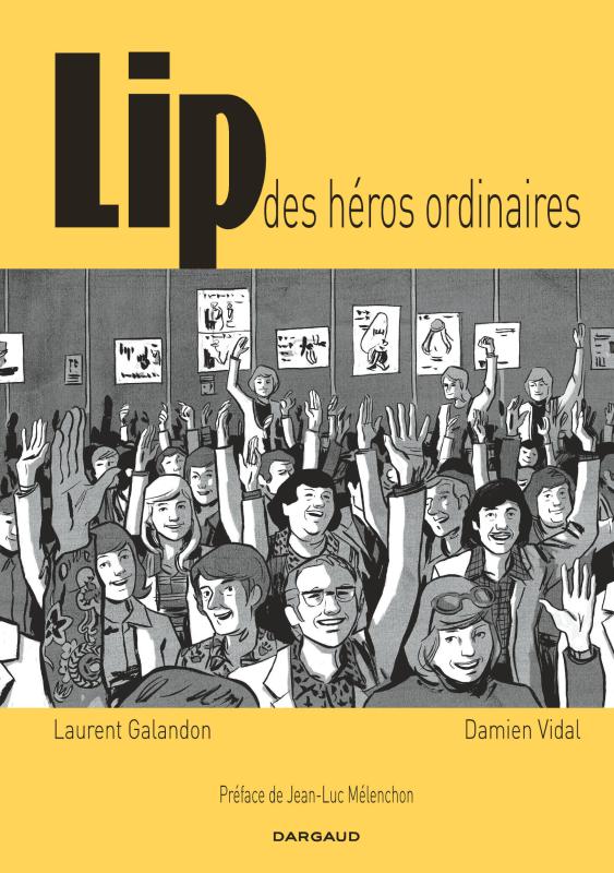Lip : Des héros ordinaires (0), bd chez Dargaud de Galandon, Vidal