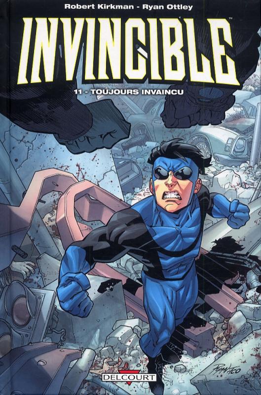  Invincible T11 : Toujours invaincu (0), comics chez Delcourt de Kirkman, Ottley, FCO Plascencia