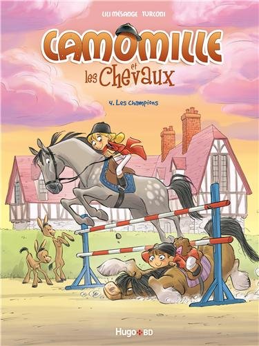  Camomille et les chevaux T4 : Les champions (0), bd chez Hugo BD de Mésange, Turconi, Lenoble