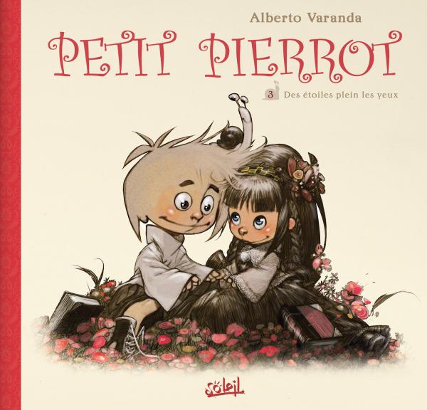 Petit Pierrot T3 : Des étoiles plein les yeux (0), bd chez Soleil de Varanda