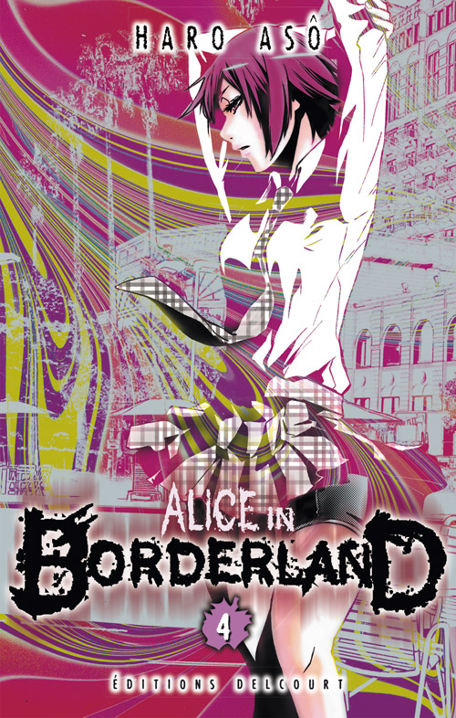  Alice in borderland T4, manga chez Delcourt de Haro