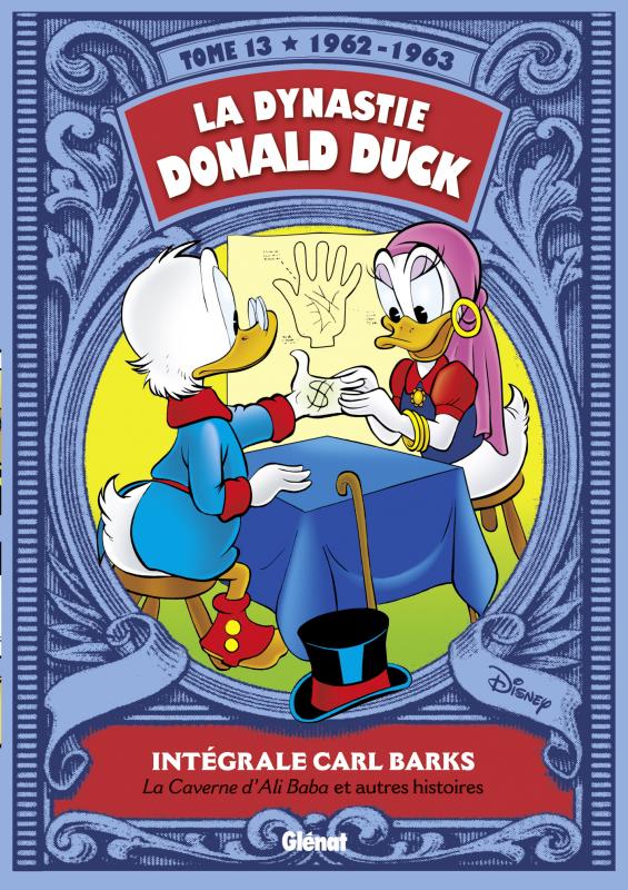La Dynastie Donald Duck T13 : 1962-1963, La caverne d'Ali Baba et autres histoires (0), comics chez Glénat de Barks