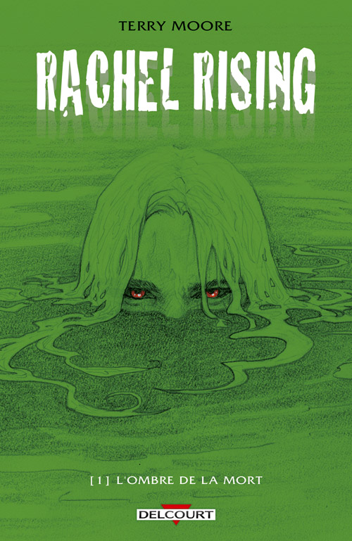  Rachel Rising T1 : Dans l'ombre de la mort (0), comics chez Delcourt de Moore
