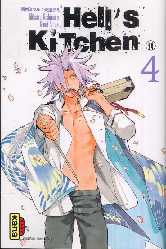  Hell’s kitchen  T4, manga chez Kana de Nishimura, Amashi