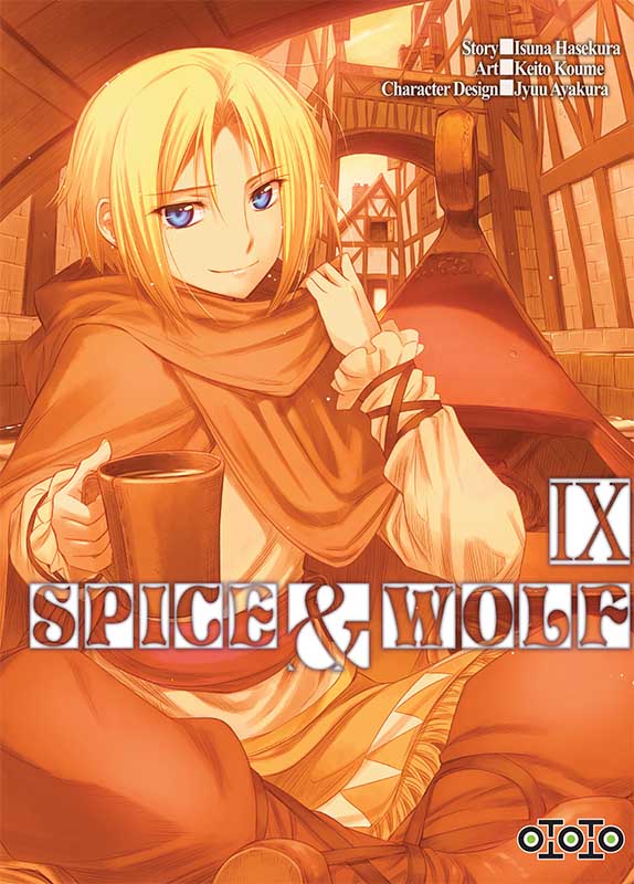  Spice and wolf  T9, manga chez Ototo de Koume, Hasekura, Ayakura