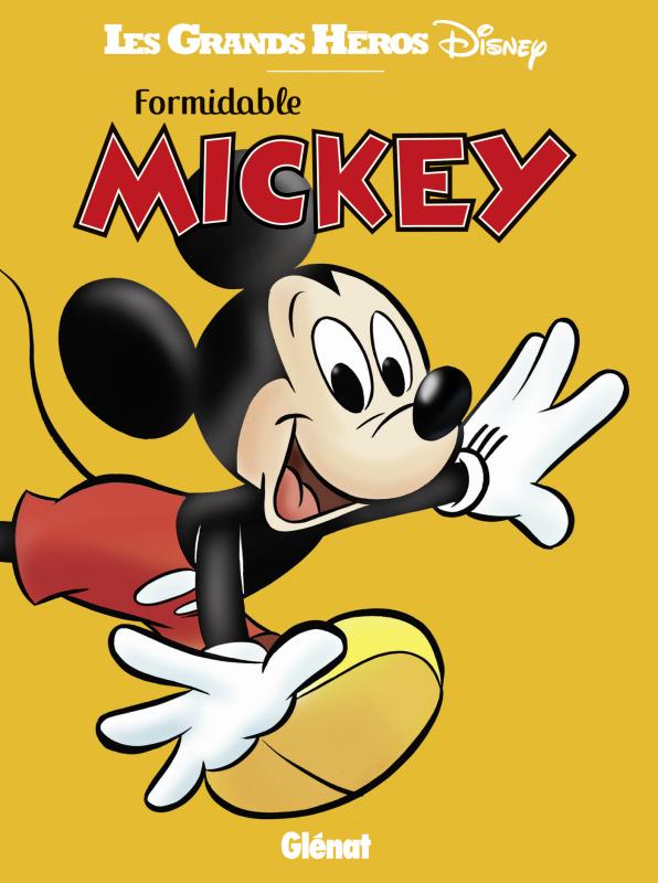 Formidable Mickey, bd chez Glénat de Collectif