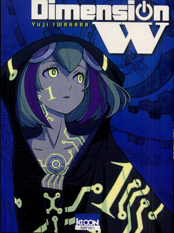  Dimension W T1, manga chez Ki-oon de Iwahara