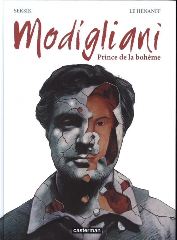 Modigliani, bd chez Casterman de Seksik, Le Hénanff