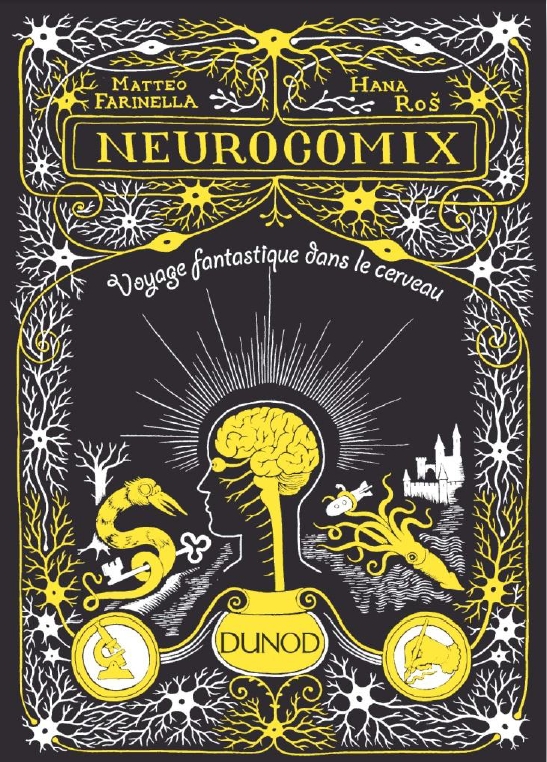 Neurocomix : Voyage fantastique dans le cerveau (0), comics chez Dunod de Ros, Farinella