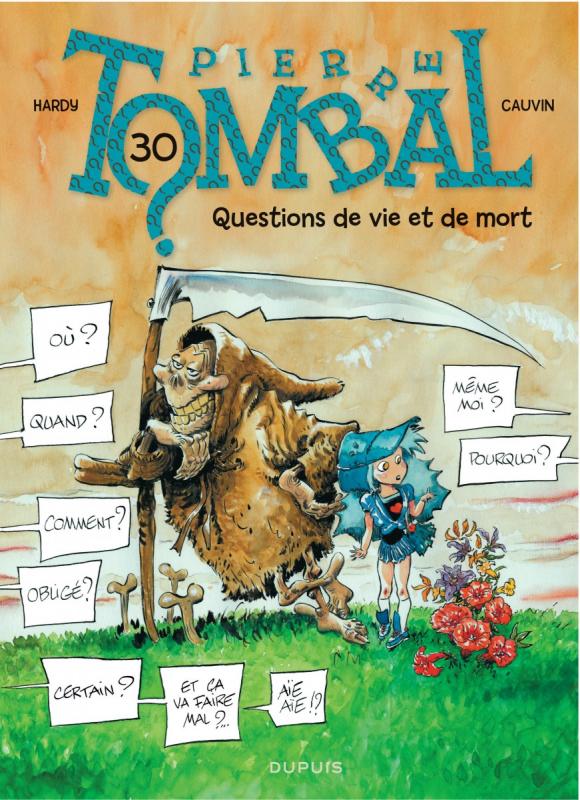  Pierre Tombal T30 : Questions de vie et de mort (0), bd chez Dupuis de Cauvin, Hardy