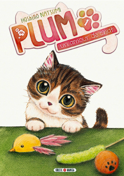  Plum, un amour de chat  T1, manga chez Soleil de Hoshino