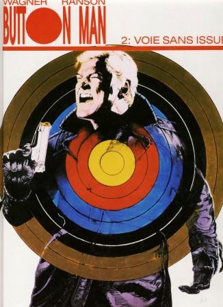  Button Man T2 : Voie sans issue (0), comics chez Arboris de Wagner, Ranson