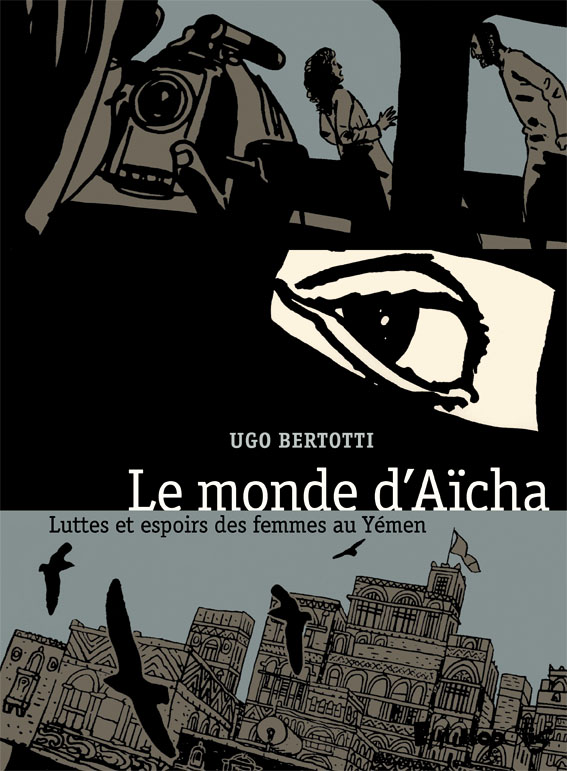 Le Monde d'Aïcha, bd chez Futuropolis de Bertotti