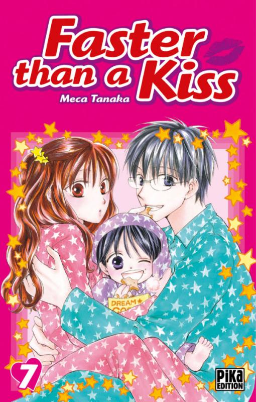  Faster than a kiss T7, manga chez Pika de Tanaka