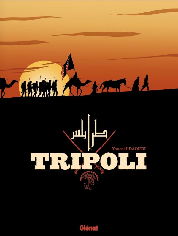 Tripoli, bd chez Glénat de Daoudi