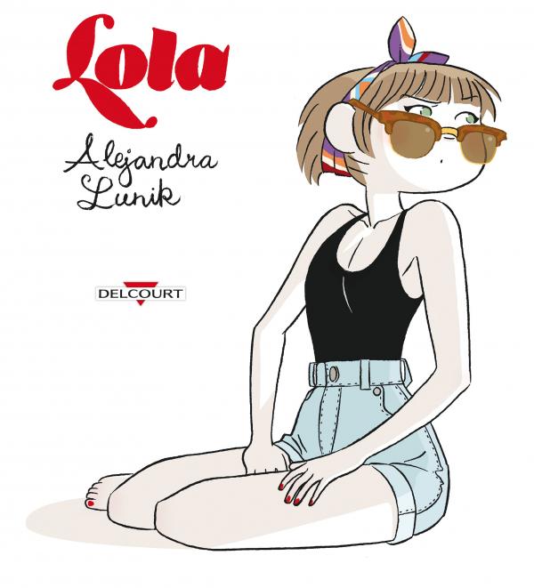 Lola, bd chez Delcourt de Lunik