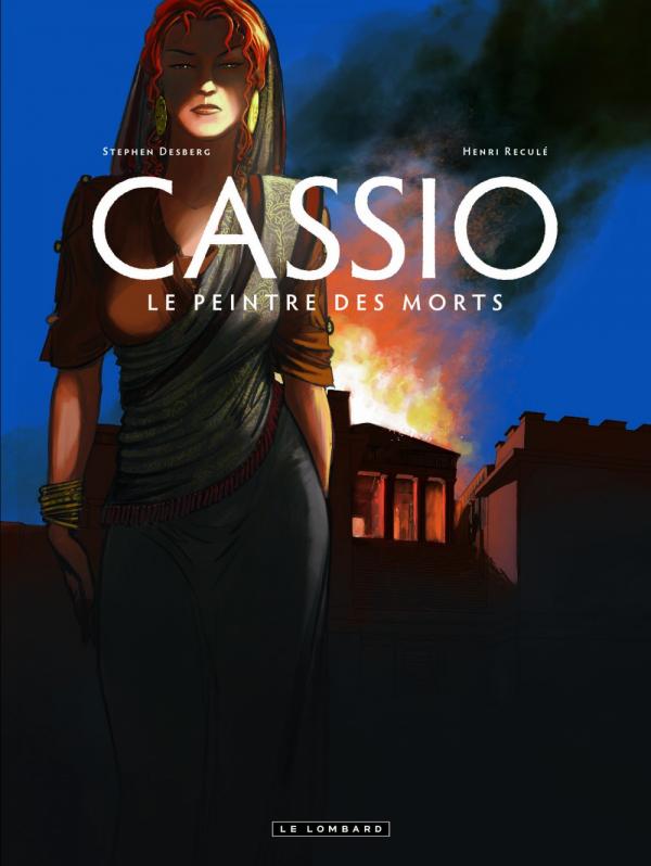  Cassio T8 : Le peintre des morts (0), bd chez Le Lombard de Desberg, Reculé, Kattrin