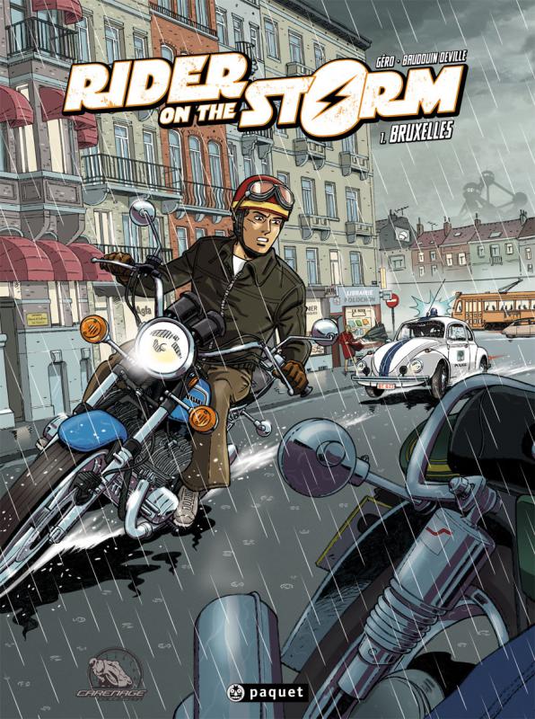  Rider on the storm T1 : Bruxelles (0), bd chez Paquet de Géro, Deville