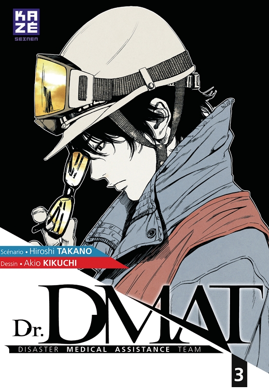  Dr. DMAT T3, manga chez Kazé manga de Takano, Kikuchi