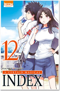 A certain magical index T12, manga chez Ki-oon de Kamachi, Kogino
