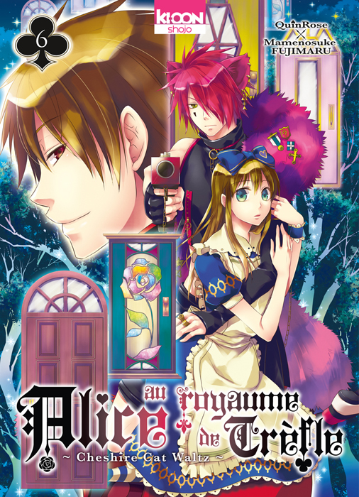  Alice au royaume de trèfle T6, manga chez Ki-oon de Quinrose, Fujimaru