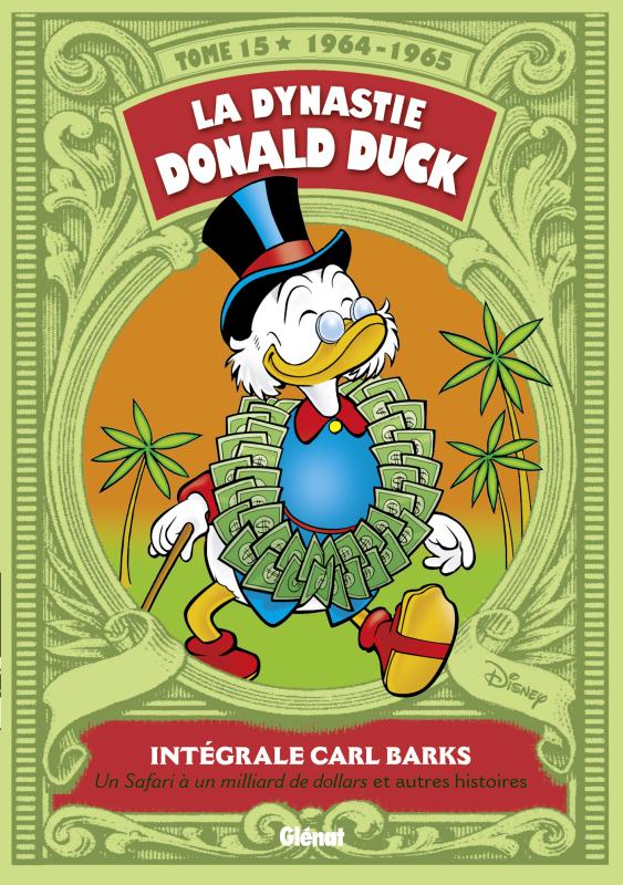 La Dynastie Donald Duck T15 : 1964-1965 : Un Safari à un milliard de dollars et autres histoires (0), comics chez Glénat de Barks, Schroeder