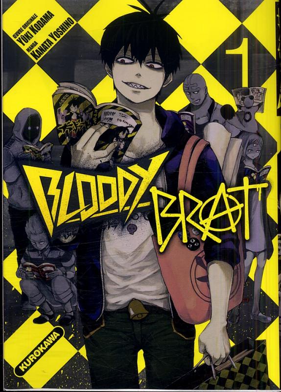  Bloody brat T1, manga chez Kurokawa de Kodama