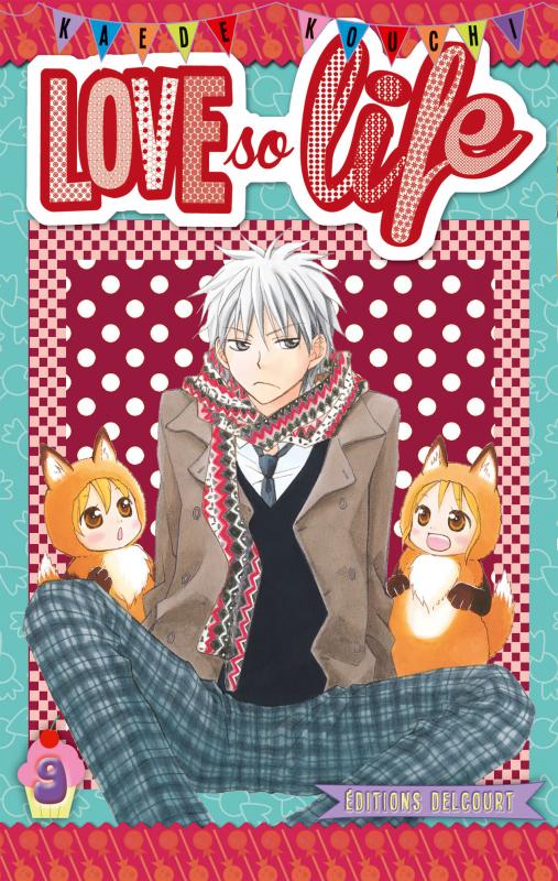  Love so life T9, manga chez Delcourt de Kouchi