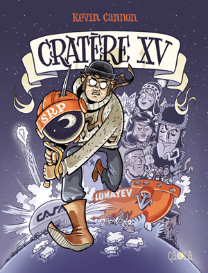Cratère XV, comics chez Çà et là de Cannon