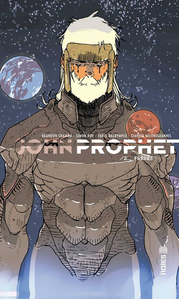  John Prophet T2 : Frères (0), comics chez Urban Comics de Milonogiannis, Graham, Roy, Dalrymple, Bergin III