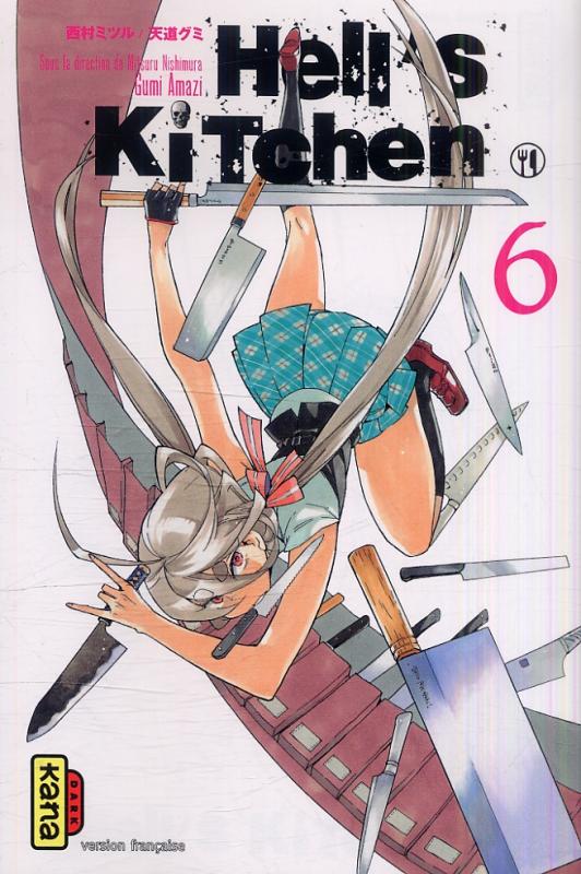  Hell’s kitchen  T6, manga chez Kana de Nishimura, Amashi