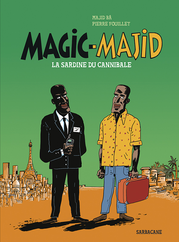 Magic Majid : La sardine du cannibale (0), bd chez Sarbacane de Bâ, Fouillet