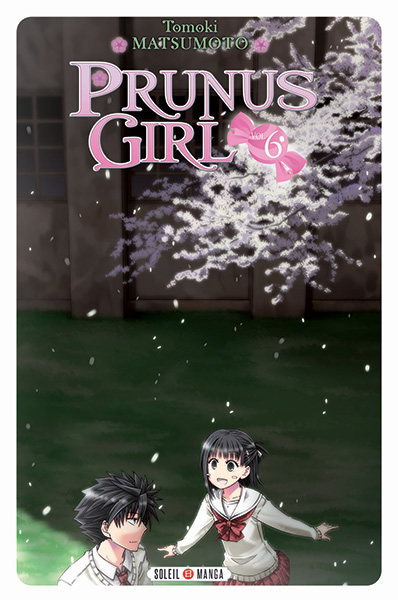  Prunus girl T6, manga chez Soleil de Matsumoto
