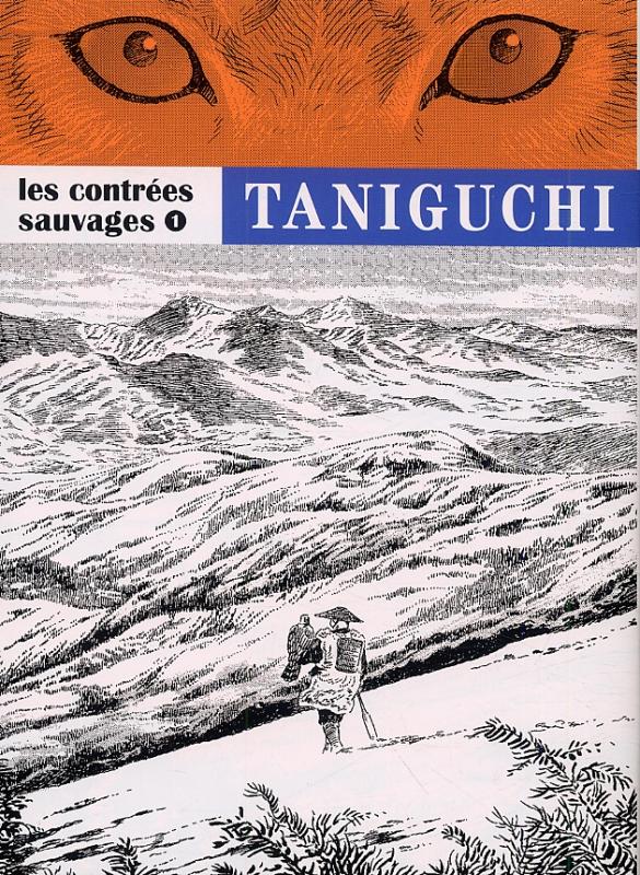 Les contrées sauvages  T1, manga chez Casterman de Taniguchi