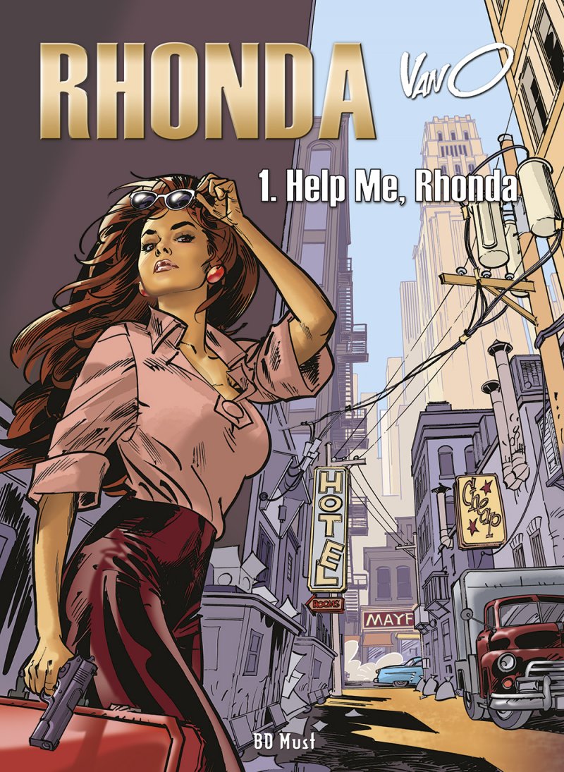  Rhonda T1 : Help me, Rhonda (0), bd chez BD Must de VanO