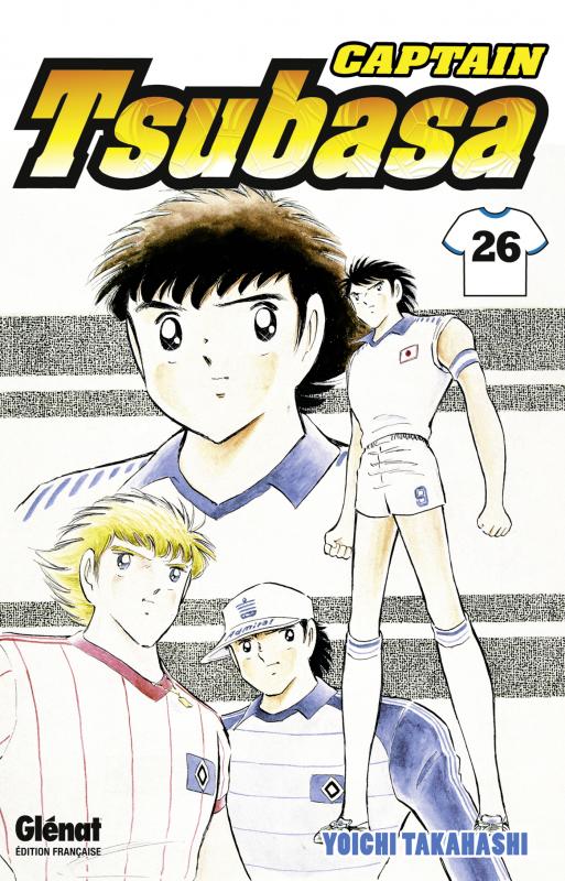  Captain Tsubasa T26, manga chez Glénat de Takahashi
