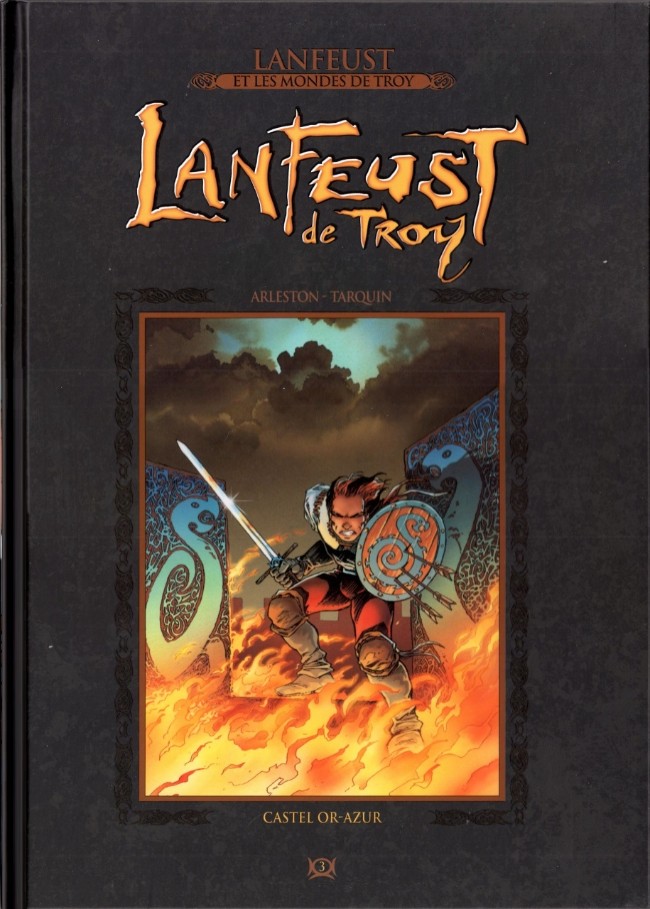 Lanfeust et les mondes de Troy T3 : Lanfeust de Troy - Castel Or-Azur (0), bd chez Hachette de Arleston, Tarquin, Livi, Vincent